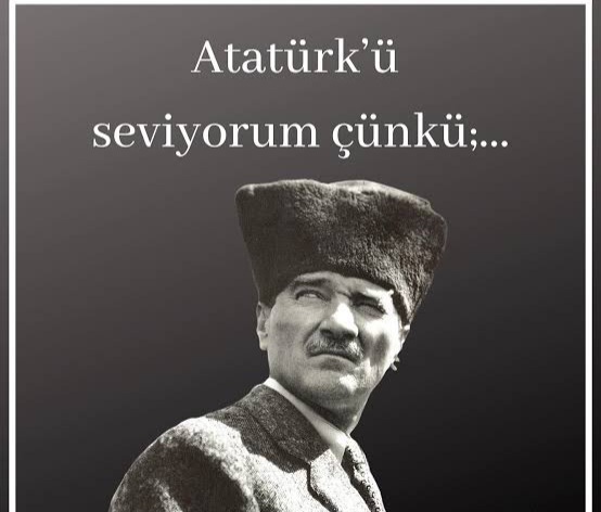 Mustafa Kemal Atat�rk'� Seviyorum ��nk�