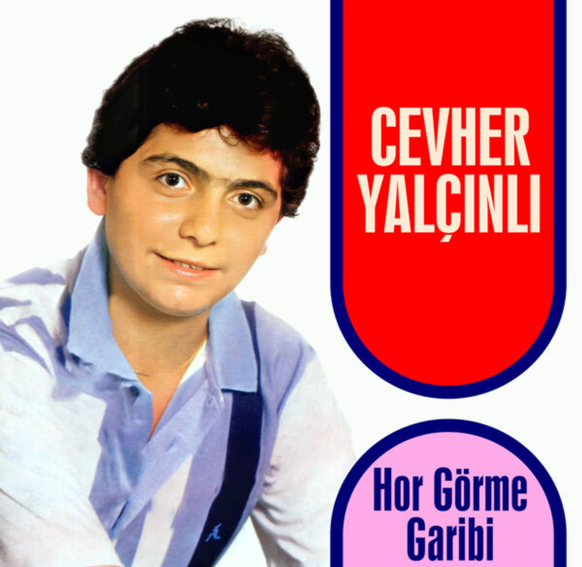 Cevher Yalcinli - Hor Görme Garibi (Yalcin Plak) (1979) 1