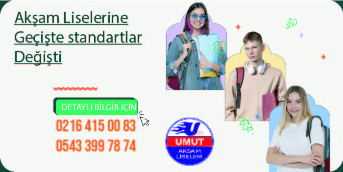 umraniye ozel umut aksam lisesi kayitlarimiz devam ediyor