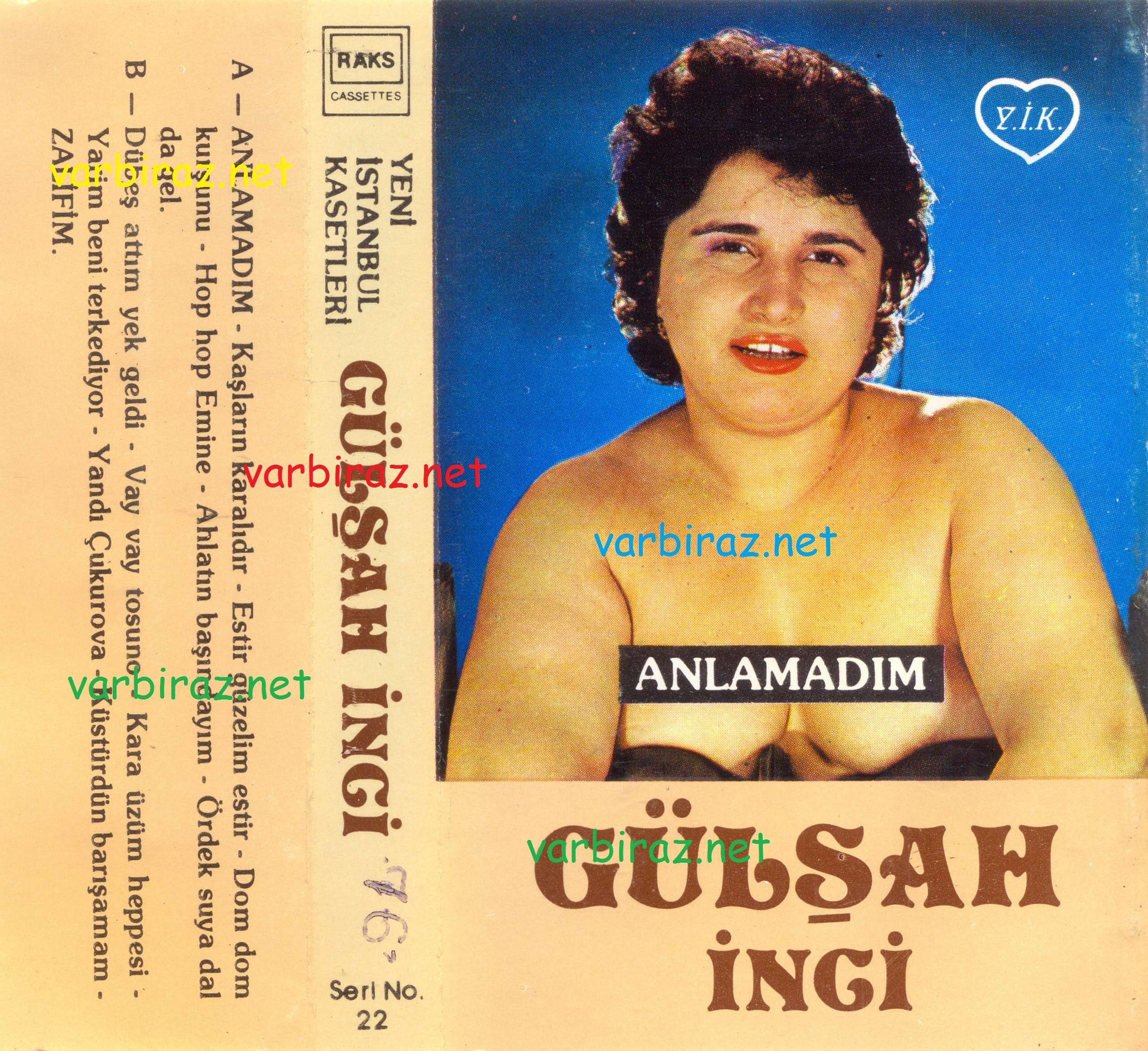 Gülşah İnci Anlamadım Yeni İstanbul Kasetleri 22