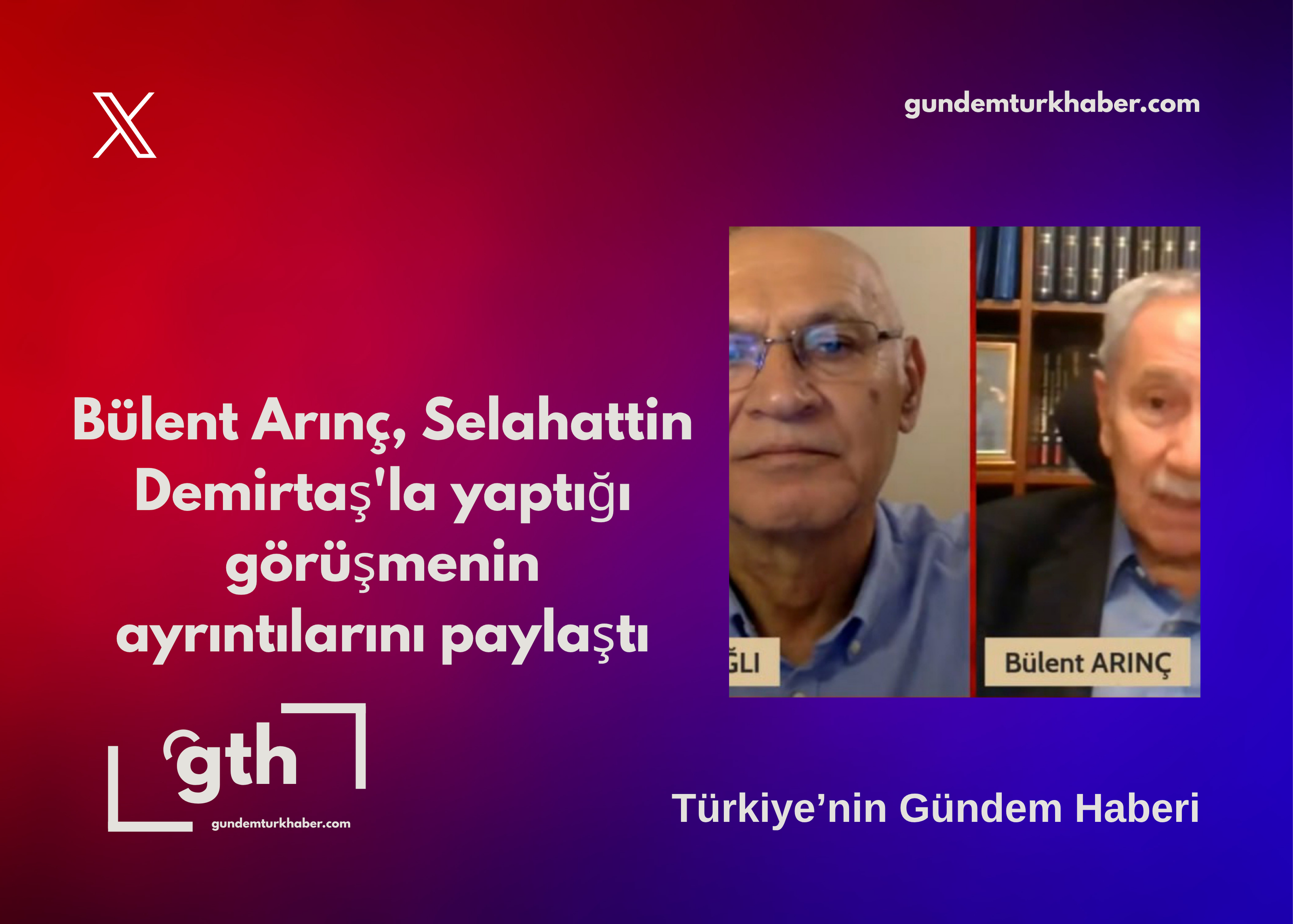 Bülent Arınç, Selahattin Demirtaş'la yaptığı görüşmenin ayrıntılarını paylaştı - gundem kategorisinde hidayet kanber tarafından yazılan haber görseli