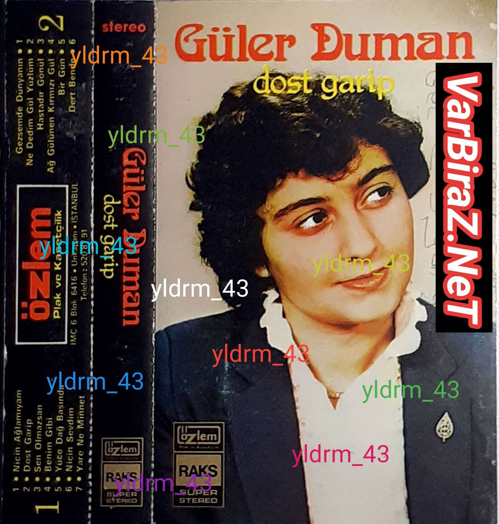Güler Duman - Dost Garip