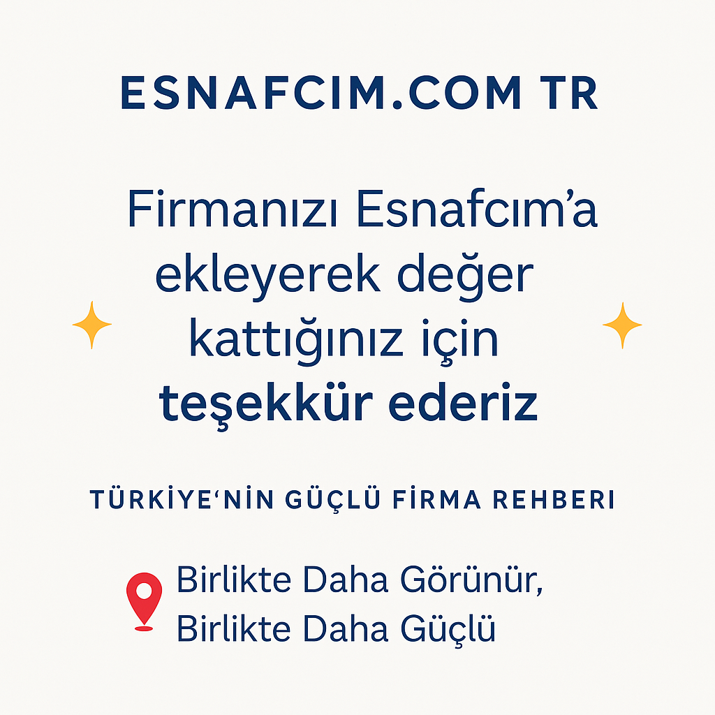 Esnafcım’ı Tercih Eden Tüm Firmalarımıza Teşekkürler!